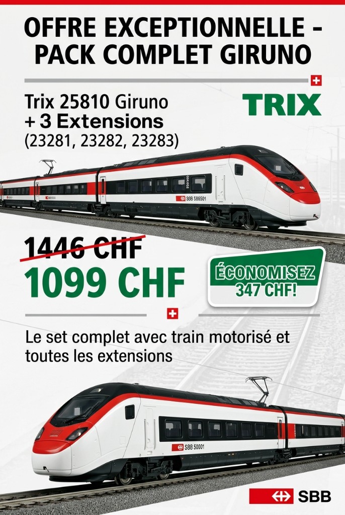 Trix : offre exceptionnelle pack complet Giruno 25810 avec extensions 23281, 23282, 23283. 1099 CHF au lieu de 1446 CHF.